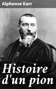 Histoire d'un pion.  Alphonse Karr