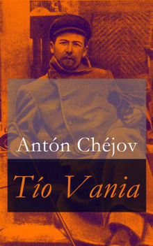 To Vania.  Anton Chjov