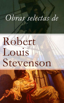 Obras selectas de Robert Louis Stevenson.  Robert Louis Stevenson