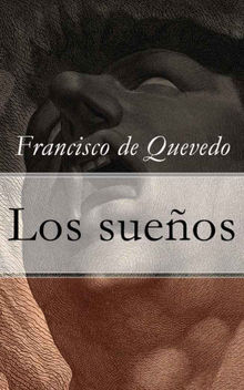 Los sueos.  FRANCISCO DE QUEVEDO