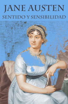 Sentido y sensibilidad (texto completo, con ndice activo). JANE AUSTEN