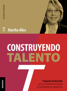 Construyendo talento.  Martha Alles