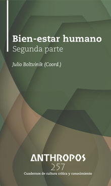 Bien-estar humano: Segunda parte.  Julio Boltvinik