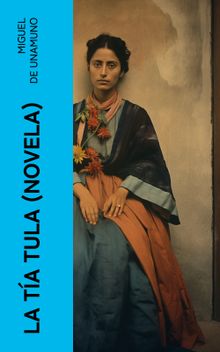 La Ta Tula (Novela).  Miguel de Unamuno