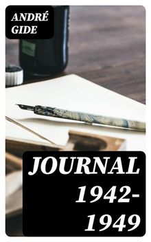 Journal 1942-1949.  Andr Gide