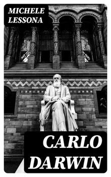 Carlo Darwin.  Michele Lessona