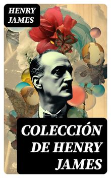 Coleccin de Henry James.  Henry James