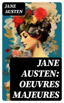 Jane Austen: Oeuvres Majeures.  Henri Villemain