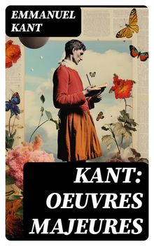 KANT: Oeuvres Majeures.  Charles Wolf