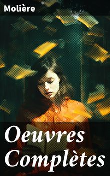 Oeuvres Compltes.  Molire