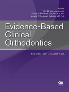 Evidence-Based Clinical Orthodontics.  Donald J. Rinchuse