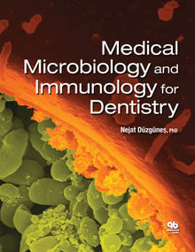 Medical Microbiology and Immunology for Dentistry.  Nejat Dzgnes