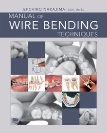 Manual of Wire Bending Techniques.  Eiichiro Nakajima