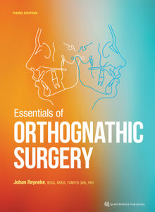 Essentials of Orthognathic Surgery.  Johan P. Reyneke