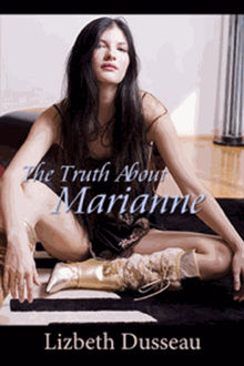 The Truth About Marianne.  Miquel Ramos Roiget