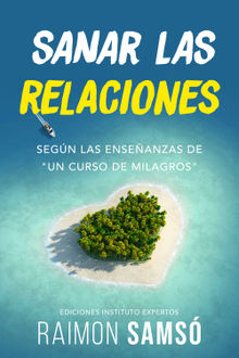 Sanar la Relaciones.  Raimon Sams