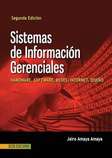 Sistemas de informacin gerenciales - 2da edicin.  Jairo Amaya