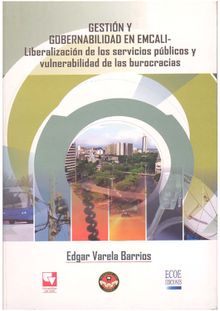 Gestin y gobernabilidad en Emcali.  dgar Varela Barrios