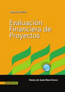 Evaluacin financiera de proyectos - 2da edicin.  Jhonny Jess Meza Orozco