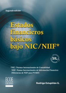 Estados financieros bsicos bajo NIC/NIIF - 2da edicin.  Rodrigo Estupin Gaitn