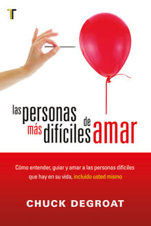 Las personas ms difciles de amar.  Chuck DeGroat