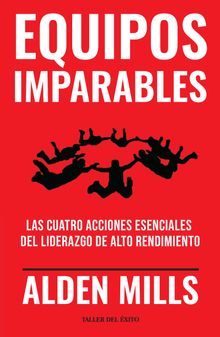 Equipos Imparables.  Alden Mills