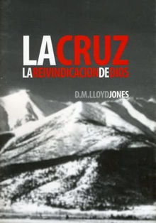 La Cruz.  Martyn Lloyd-Jones