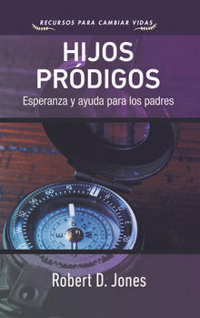 Hijos prdigos.  Robert D. Jones