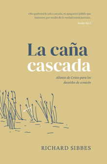 La caa cascada.  Richard Sibbes