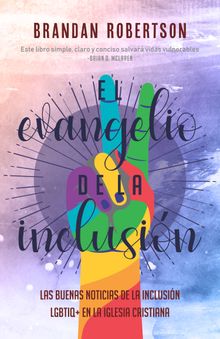 El Evangelio de la inclusin.  Brandan Robertson