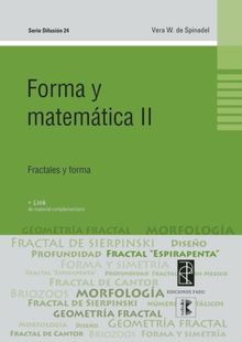 Forma y matemtica 2.  Vera W de Spinadel