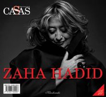 Casas internacional 180: Zaha Hadid.  Guillermo Kliczkowski