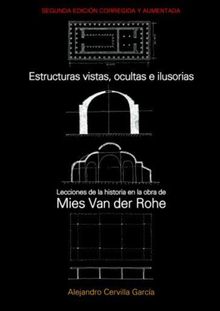 Estructuras vistas, ocultas e ilusorias.  Alejandro Cervilla Garca