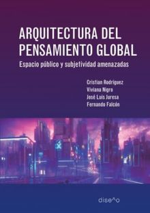 Arquitectura del pensamiento global.  Viviana Nigro