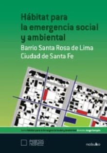 Hbitat para la emergencia social y ambiental.  Jorge Sarquis