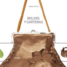 BOLSOS Y CARTERAS.  NATALIA DI RICO