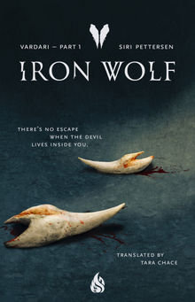 Iron Wolf.  Tara Chace