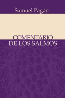 Comentario de los salmos.  Samuel Pagn