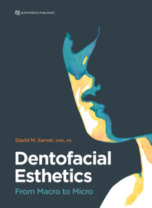 Dentofacial Esthetics.  David M. Sarver