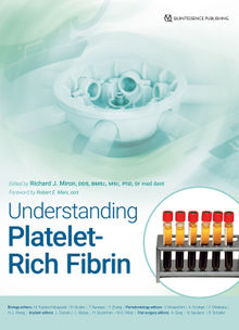 Understanding Platelet-Rich Fibrin.  Richard J. Miron