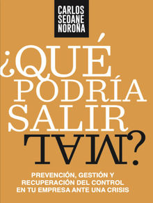 Qu podra salir mal?.  Carlos Seoane Noroa