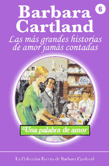 Una Palabra De Amor.  Barbara Cartland