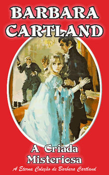 La Criada Misteriosa.  Barbara Cartland