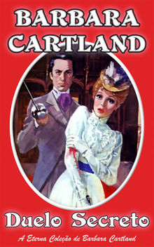 Duelo secreto.  Barbara Cartland