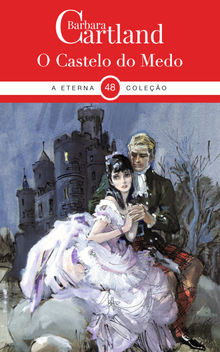 O Castelo Do Medo.  Barbara Cartland