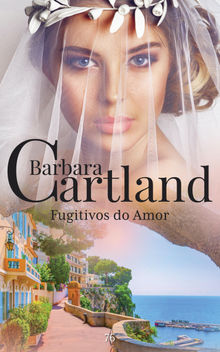 Fugitivos dos amor.  Barbara Cartland