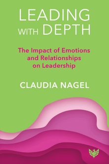 Leading with Depth.  Claudia Nagel