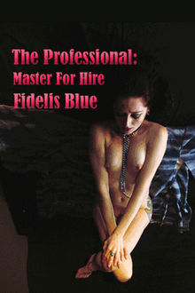 The Professional.  Fidelis Blue