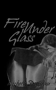 Fire Under Glass.  Miquel Ramos Roiget