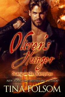 Oliver's Hunger.  Tina Folsom